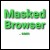 MaskedBrowser.com Domain 100% Private Search $10m
