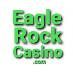EagleRockCasino.com Domain $100,000 a year plus 6% of sales